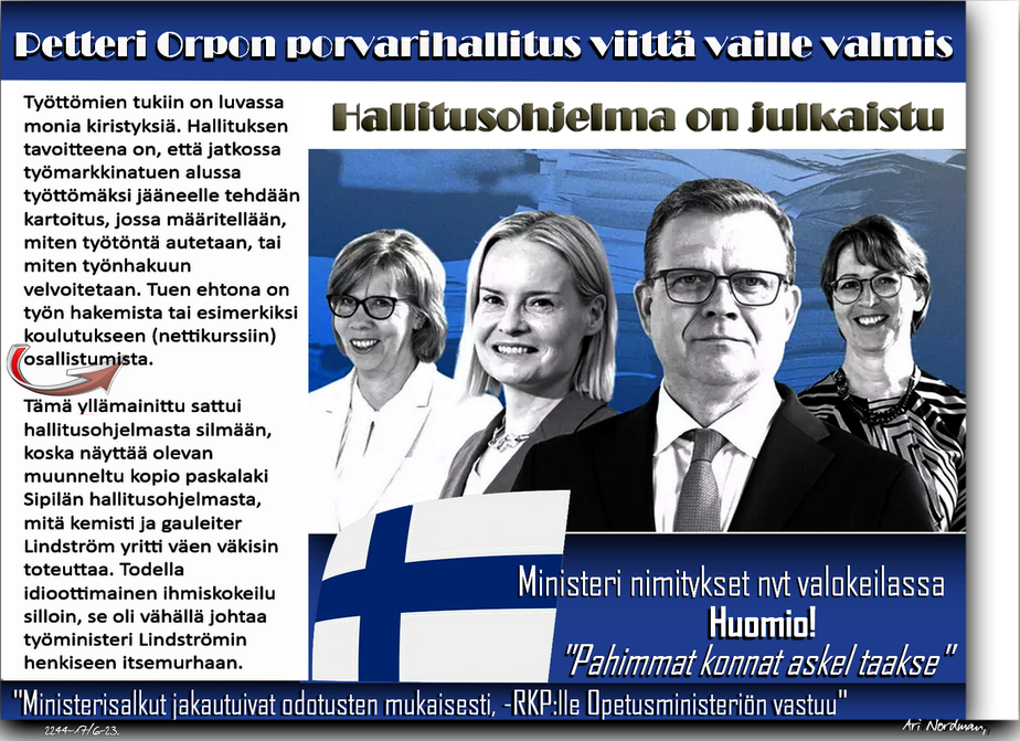 Hallitus-Petteri Orpo. Riikka Purra- Neloset sökössä-Vihervasemmisto ulisee