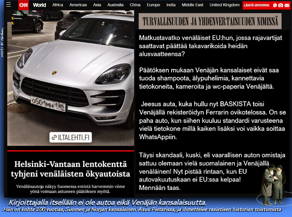 Venäläiset autot-Rasismi-Historia toistuu-Tyhmyys tarttuunut Virosta ja Saksasta-Suomen hallitus
