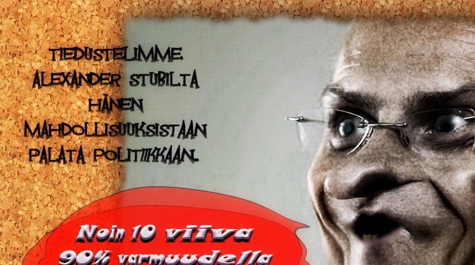 Euroopan keskuspankin suunnitelma osavaltio taktiikassa alkaa olla nyt valmis
Suomen kohdalta. Alexander Stubb on pian vapaa tekemään jotain muuta,
ja mepä kysyimmekin häneltä tulevaisuuden suunnitelmista.

Ensimmäiseen kysymykseen vastasi niinkuin kuvasta näkyy.
Tähän alla olevaan huhuun ei kommentoinut.

Huhutaan että Katainen siirtyy kaljan juontiin väsähtäneenä sivummalle, 
ja Stubb asennetaan hänen tilalleen EU-komission seuraavaksi puheenjohtajaksi.
Se olisikin hyvä liike, romahtaisi tuo EU:kin nopeammin.